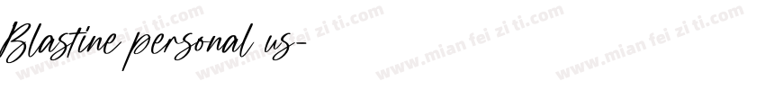 Blastine personal us字体转换